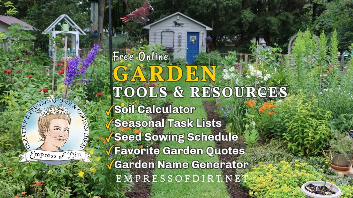 Empress of Dirt online garden tools and resources.